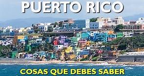 10 Cosas que NO te dicen de Vivir en Puerto Rico.