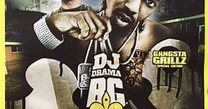 B.G. & DJ Drama - Hood Generals