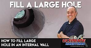 how to fill large hole in an internal wall