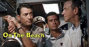 On the Beach (1959) 1440p - Gregory Peck | Ava Gardner | Fred Astaire | Anthony Perkins | Sci-fi/War