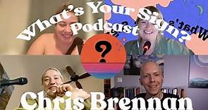 Chris Brennan (The Astrology Podcast) - What's Your Sign? Astrology Podcast