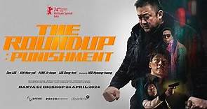 THE ROUNDUP: PUNISHMENT Official Indonesia Trailer