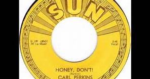 Carl Perkins - Honey Don't (1955)