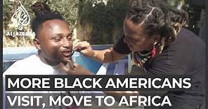 More Black Americans visiting, moving to Africa
