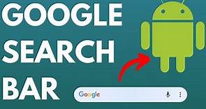 How to Get Google Search Bar on Android Home Screen