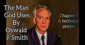 The Man God Uses by Oswald J. Smith
