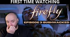 FIRST TIME WATCHING: Firefly Episode 3 (Bushwacked) - HORROR??