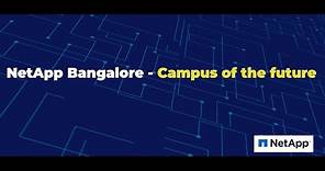 NetApp Bangalore – Campus of the future