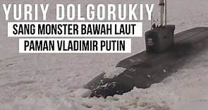 Yuriy Dolgorukiy, Monster Bawah Laut Rusia Paling Canggih di Kelas Borei