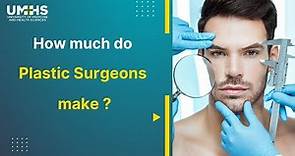 How much do plastic surgeons make? Plastic Surgeon salary
