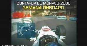 Ricardo Zonta - Onboard, Monaco GP 2000