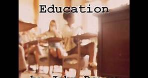Democracy and Education: An Introduction to the Philosophy of Education by John DEWEY Part 1/3