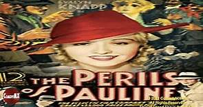 Perils of Pauline (1933) | Complete Serial - All 12 Chapters | Evalyn Knapp