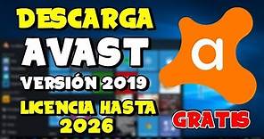 DESCARGA AVAST 2019-LICENCIA HASTA 2026, 100% GRATIS