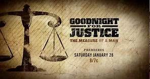 Hallmark Movie Channel - Goodnight For Justice - Measure Of A Man - Premiere Promo