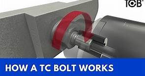 How a TC Bolt Works