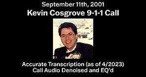 Kevin Cosgrove 9-1-1 Call on Sept. 11, 2001 - Accurate Transcription