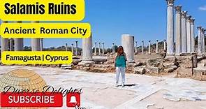 Salamis Ruins | Ancient Roman City | Famagusta | Cyprus