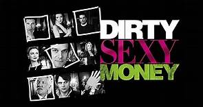 Dirty Sexy Money Season 1 Episode 1 Pilot