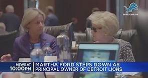 Martha Ford steps down as principle owner of the Detroit Lions