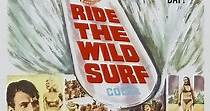 Ride the Wild Surf streaming: where to watch online?