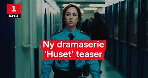 Huset | Ny dansk dramaserie