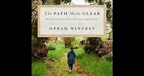 Oprah Winfrey The Path Made Clear Discovering Your Life's Direction and Purpose