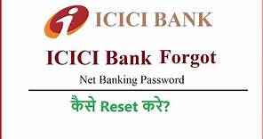 How to reset ICICI Bank internet banking password