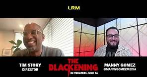 Tim Story Interview for Lionsgate's The Blackening