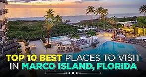 Top 10 Things to Do in Marco Island, Florida