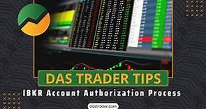 DAS Trader Interactive Brokers (IB) Authorization Process