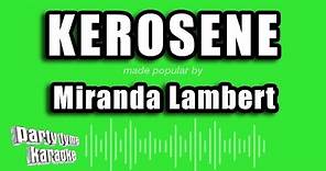 Miranda Lambert - Kerosene (Karaoke Version)