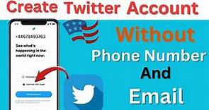 How to Create Twitter account without phone number/Open Twitter without number Gmail 2023