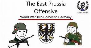 The East Prussia Offensive - WW2 History