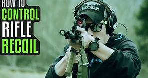 How To Control Rifle Recoil