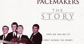 Gerry & The Pacemakers - The Story