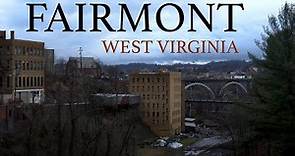 Fairmont West Virginia [And other nearby destinations]