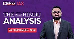 The Hindu Newspaper Analysis | 21 September 2023 | Current Affairs Today | UPSC Editorial Analysis