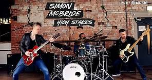 SIMON McBRIDE 'High Stakes' - Official Music Video