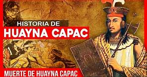 ✅ HUAYNA CAPAC 🟢 historia del inca Huayna Capac 🟢 historia del imperio inca Huayna Capac