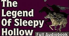 The Legend of Sleepy Hollow - Full Audiobook