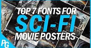 Top 5 Fonts for Science Fiction Movie Posters