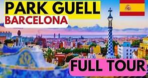 PARK GUELL BARCELONA 2023 - FULL WALKING TOUR - THINGS TO DO IN BARCELONA