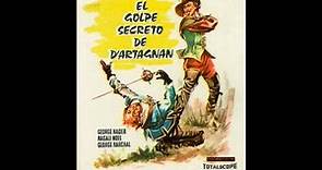 El Golpe Secreto de D'Artagnan