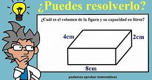 Calcular el volumen (cm3) y capacidad (en litros) de una figura o cuerpo