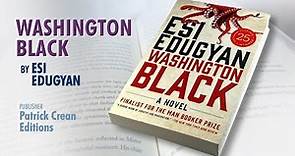 Canada Reads 2022 book trailer: Washington Black by Esi Edugyan