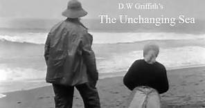 The Unchanging Sea (1910), D.W Griffith - with a new score