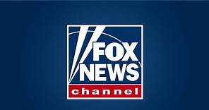 Fox News Channel Live Stream Video | Fox Business Video