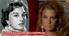 QUÉ FUE DE… LUCY GALLARDO “BELLA ARGENTINA QUE CONQUISTÓ EL CINE Y LAS TELENOVELAS MEXICANAS”
