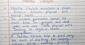 Write a short essay on Healthy Lifestyle | 10 lines on Healthy Lifestyle | Essay Writing | English